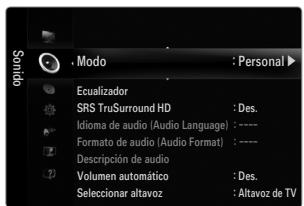 Sodido Modo : Personal ▶ Ecualizador SRS TruSurround HD : Des. Idioma de audio (Audio Language) : ---- Formato de audio (Audio Format) : ---- Descripción de audio Volumen automático : Des. Seleccionar altavoz : Altavoz de TV
