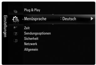 Plug & Play Menüsprache : Deutsch Zeit Sendungsoptionen Sicherheit Netzwerk Allgemein