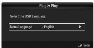 Plug & Play Select the OSD Language. Menu Language : English