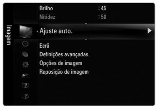 Brilho : 45 Nitidez : 50 • Ajuste auto. Ecrã Definições avançadas Opções de imagem Reposição de imagem