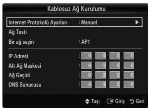 Kablosuz Ağ Kurulumu Internet Protokolu Ayarlan : Manuel Ağ Testi Bir ağ seçin : AP1 IP Adresi : 0 0 0 0 Alt Ağ Maskesi : 0 0 0 0 Ağ Geçidi : 0 0 0 0 DNS Sunucusu : 0 0 0 0 Taşı Giriş Geri