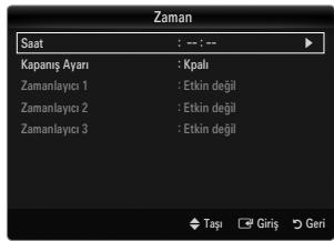 Zaman Saat : -- : -- Kapanış Ayarı : Kpalı Zamanlayıcı 1 : Etkin değil Zamanlayıcı 2 : Etkin değil Zamanlayıcı 3 : Etkin değil Toşı Giriş Geri