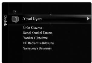 Dostek Yasal Uyarı Ürün Kılavzına Kendi Kendini Tanma Yazılım Yükseltme HD Bağlantısı Kılavuzu Samsung'a Başvurun