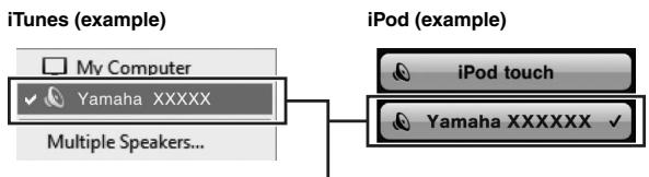 YAMAHA R-N500 - On the iTunes/iPod, click (tap) the AirPlay icon and select the unit (network name of the unit) as the audio output device. - 1
