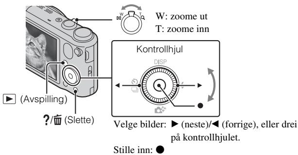 W: zoome ut T: zoome inn Kontrollhjul Delge bilder: ▶ (neste)/◀ (forrige), eller drei på kontrollhjulet. Stille inn: ●