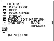 OTHERS DATA CODE BEEP COMMANDER DISPLAY VIDEO EDIT RETURN TAPE RETURN MEMORY ETC [MENU] : END
