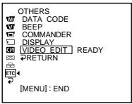 OTHERS DATA CODE BEEP COMMANDER DISPLAY VIDEO EDIT READY RETURN [MENU] : END