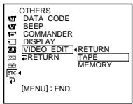 OTHERS DATA CODE BEEP COMMANDER DISPLAY VIDEO EDIT RETURN TAPE RETURN MEMORY [MENU] : END