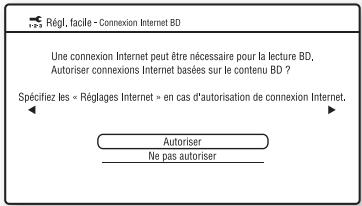 SONY BDP-S357 - Sélectionnez « Autoriser » pour permettre les connexions Internet depuis le contenu BD, puis appuyez sur ENTER. - 1