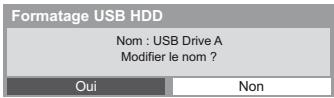 PANASONIC TX-L42DT50E - Confirmation du nom du disque dur USB - 1