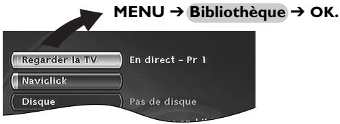 THOMSON DTH8543 - Accéder à la bibliothèque - 1