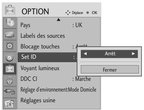 OPTION Pays : UK Labels des sources Blocage touches : Arrêt Set ID : Arrêt Voyant lumineux DDC CI : Marche Réglage d'environnement:Mode Domicile Réglages usine Fermer