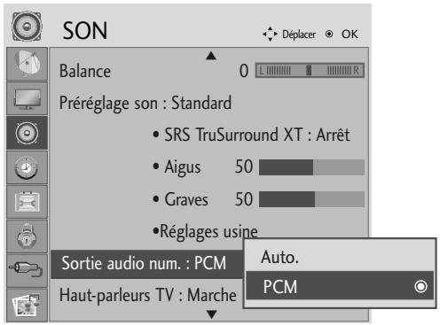 SON Balance 0 L DIMM R Préréglage son : Standard • SRS TruSurround XT : Arrêt • Aigus 50 • Graves 50 • Réglages usine Sortie audio num. : PCM Auto. Haut-parleurs TV : Marche PCM