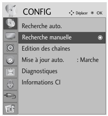 CONFIG Déplacer OK Recherche auto. Recherche manuelle Edition des chaînes Mise à jour auto. : Marche Diagnostiques Informations CI