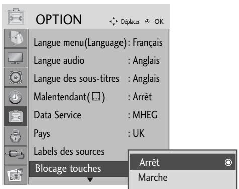 OPTION Langue menu(Language): Français Langue audio : Anglais Langue des sous-titres : Anglais Malentendant(□) : Arrêt Data Service : MHEG Pays : UK Labels des sources Blocage touches Arrêt Marche