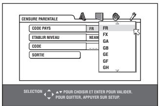 CENSURE PARENTALE CODE PAYS FR ETABLIR NIVEAU NEAN CODE GB SORTIE GE GF GH SELECTON ✓ POUR CHOSIR ET ENTER POUR VALDER. POUR QUITTER, APPUYER SUR SETUP.