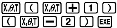 CASIO GRAPH35+ - Exemple 1: Tracer le graphe de Y = X(X + 1)(X - 2) - 1