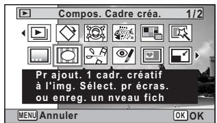 PENTAX OPTIO W90 - Ajout d'un cadre créé (Compos. Cadre créé.) - 2