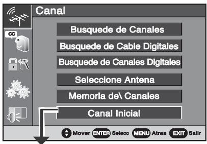 Canal Busquete de Canales Busquete de Cable Digitales Busquete de Canales Digitales Seleccione Antena Memoria de\ Canales Canal Inicial Mover ENTER Select Menu Atras EXIT Salir