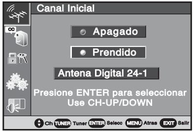 Canal Inicial Apagado Prendido Antena Digital 24-1 Presione ENTER para seleccionar Use CH-UP/DOWN