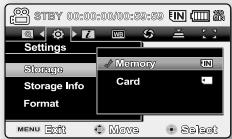 STBY 00:00:00/00:59:59 Settings Storage Storage Info Format Menu Exit Move Select Memory Card