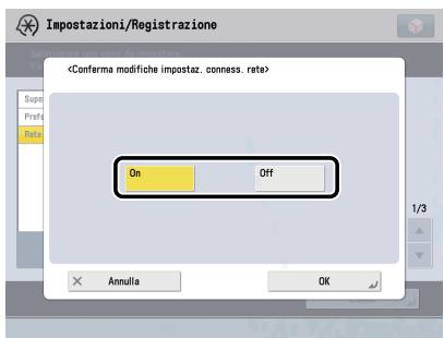 CANON IMAGERUNNER ADVANCE 6065I - Nella schermata Rete, premere [Conferma modifiche impostaz. conness. rete]  specificare quanto segue. - 1