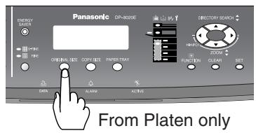 PANASONIC DP 8016P - ■ Copying the Same Size Originals (1:1) - 5