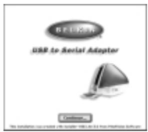 BELKIN ADAPTATEUR USB SÉRIE POUR MAC® #F5U103FMAC - Step 2: Install the Software - 2