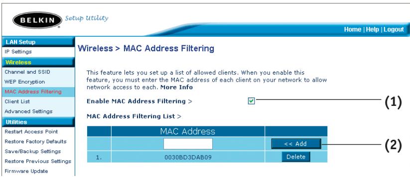 BELKIN POINT D'ACCÉS 802.11B #F5D6130FR - To Enable the MAC Address Filter - 1