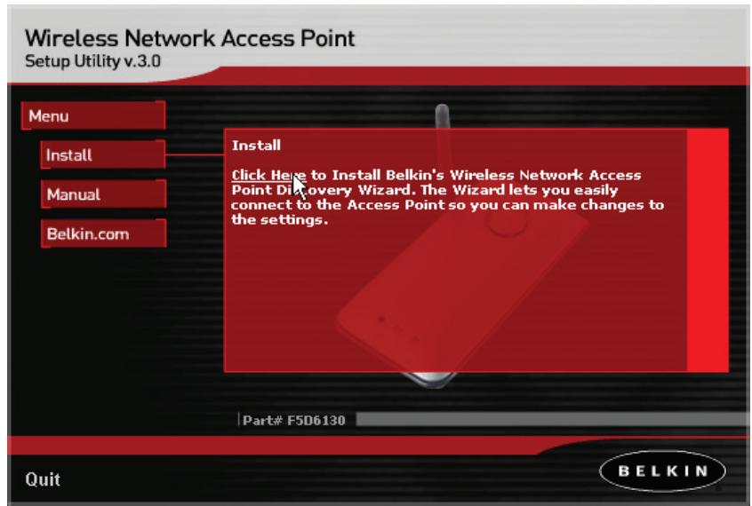 BELKIN POINT D'ACCÉS 802.11B #F5D6130FR - Step 2: Install the Discovery Wizard - 1