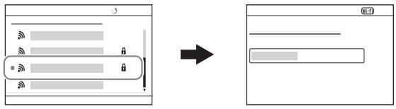SONY ALPHA 7 - Use / on the control wheel to select the access point you want to connect to. Press  in the center of the control wheel and enter the password if a key icon is displayed with a wireless access point, then select [OK]. - 1