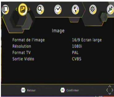 Image Format de l'image 16/9 Ecran large Résolution 1080i Format TV PAL Sortie Vidéo CVBS Retour Confirmer