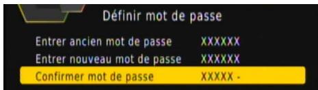 Définir mot de passe Entrer ancien mot de passe XXXXXX Entrer nouveau mot de passe XXXXXX Confirmer mot de passe XXXXX -