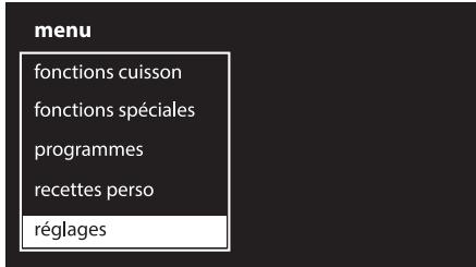 menu fonctions cuisson fonctions spéciales programmes recettes perso réglages
