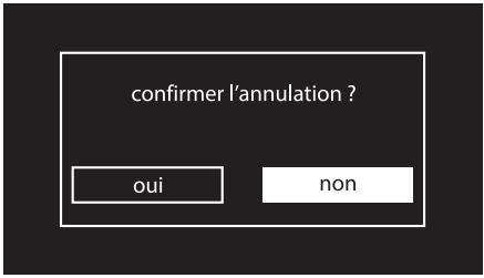 confirmer l'annulation ? oui non