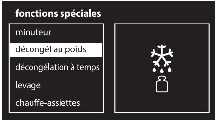 fonctions spéciales minuteur décongél au poids décongélation à temps levage chauffe-assiettes