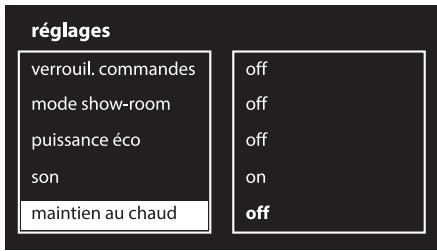 réglages verrouil. commandes mode show-room puissance éco son maintien au chaud off off off on off