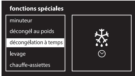 fonctions spéciales minuteur décongél au poids décongélation à temps levage chauffe-assiettes
