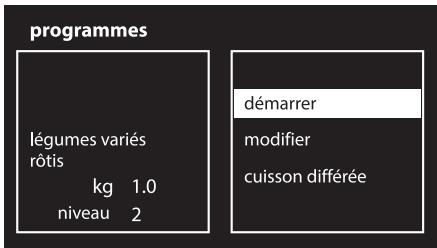 programmes légumes variés rôtis kg 1.0 niveau 2 démarrer modifier cuisson différée