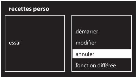 recettes perso essai démarrer modifier annuler fonction différée