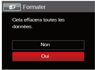 Formater Cela effacera toutes les données. Non Oui