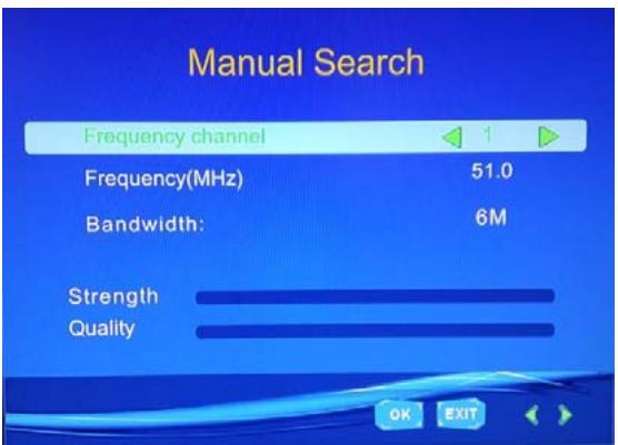 Manual Search Frequency channel 1 Frequency(MHz) 51.0 Bandwidth: 6M Strength Quality OK EXIT