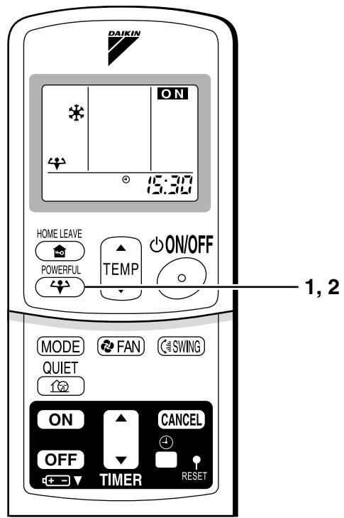 DAIKIN FNA-A - Press "POWERFUL button" again. - 1