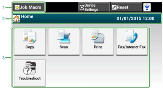 Job Macro Device Settings Reset Home 01/01/2015 12:00 Copy Scan Print Fax/Internet Fax Troubleshoot