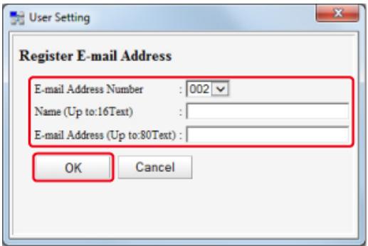 Register E-mail Address E-mail Address Number : 002 Name (Up to:16Text) : E-mail Address (Up to:80Text) : OK Cancel