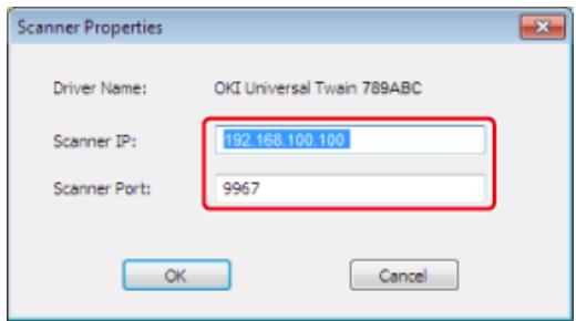 Scanner Properties Driver Name: OKI Universal Twain 789ABC Scanner IP: 192.168.100.100 Scanner Port: 9967 OK Cancel