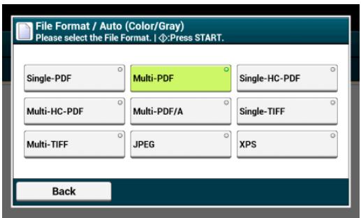 File Format / Auto (Color/Gray) Please select the File Format. | ♦:Press START. Single-PDF Multi-PDF Single-HC-PDF Multi-HC-PDF Multi-PDF/A Single-TIFF Multi-TIFF JPEG XPS Back