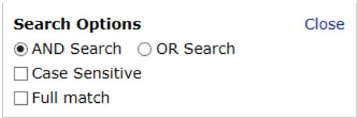Search Options ● AND Search ○ OR Search □ Case Sensitive □ Full match Close