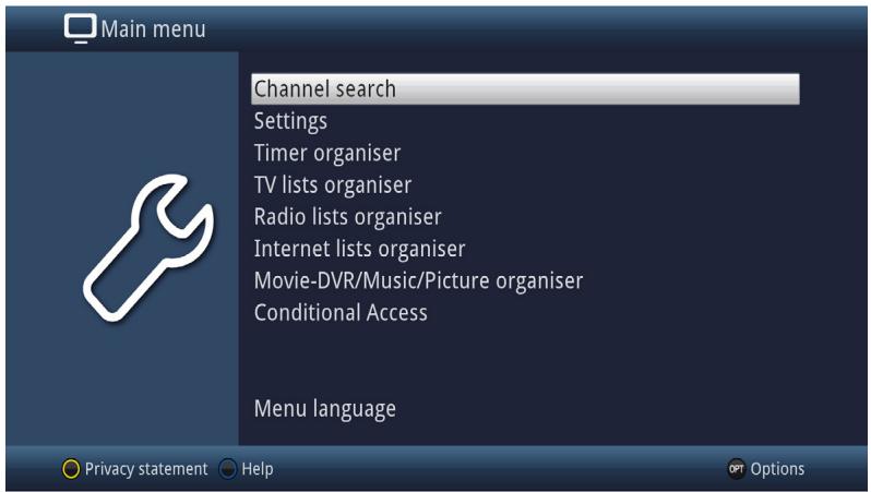 Main menu Channel search Settings Timer organiser TV lists organiser Radio lists organiser Internet lists organiser Movie-DVR/Music/Picture organiser Conditional Access Menu language Privacy statement Help Options