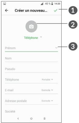 Créer un nouveau... Téléphone Prénom Nom Pseudo Téléphone Portable E-mail Domicile Adresse postale Domicile Société